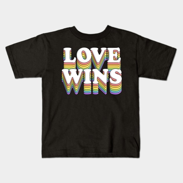 LOVE WINS // LGBT Rainbow Pride Kids T-Shirt by DankFutura